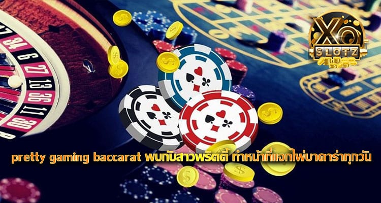 pretty gaming baccarat
